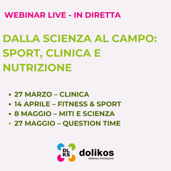 DALLA SCIENZA AL CAMPO: SPORT, CLINICA E NUTRIZIONE